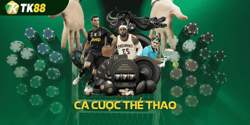 TK88 185 Đa dạng loại kèo diễn ra tại TK88 mỗi ngày